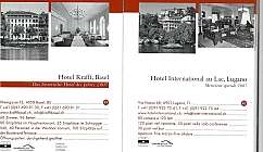 Photos extérieures et intérieures des hôtels Krafft à Basel et International au Lac à Lugano